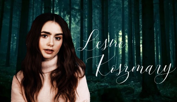 Leśne Koszmary – Hogwart #02