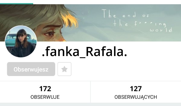 Ocenianie profili @.fanka_Rafala.