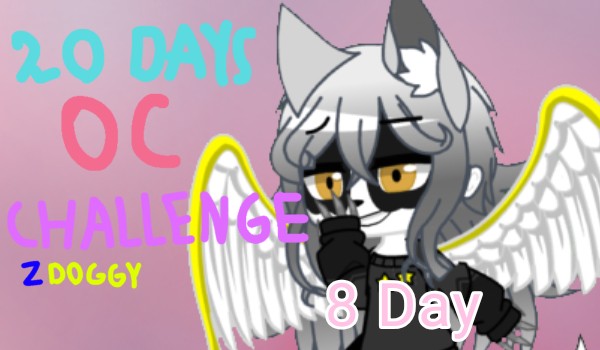 20 Days OC Challenge – 8 Day