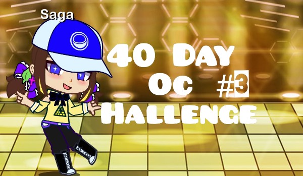 40 Day OC Hallenge #3