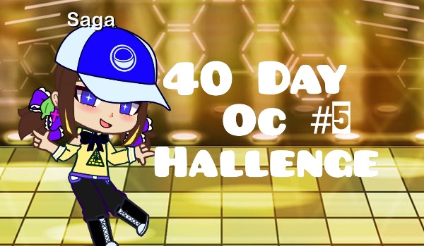 40 Day OC Chellenge #5