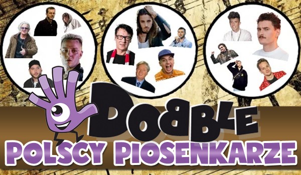 Dobble – Polscy piosenkarze