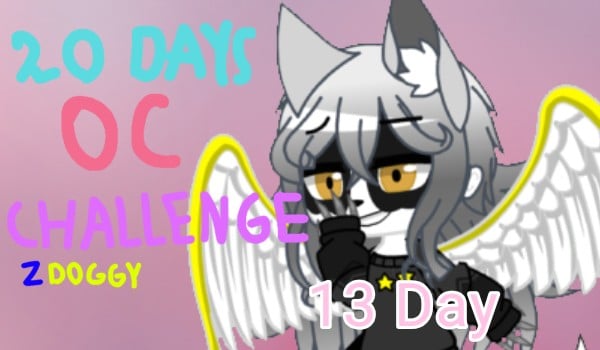 20 Days OC Challenge – 13 Day