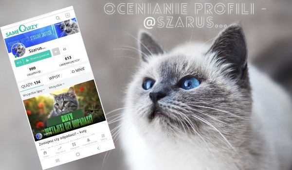 Ocenianie profili – @Szarus…
