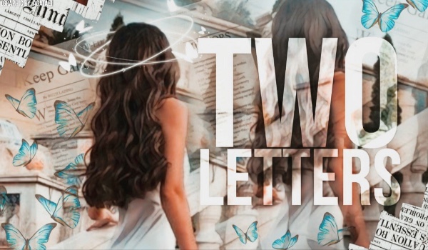 Two Letters •Prologue•