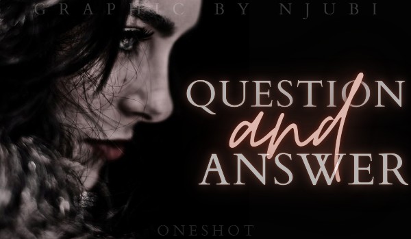 Question and Answer |5|
