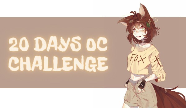 20 Days OC Challenge
