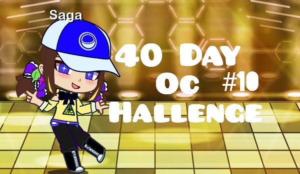40 Day OC Chellenge #10