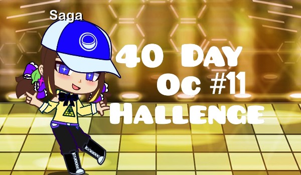 40 Day OC Chellenge #11