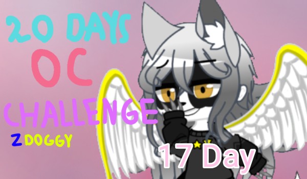 20 Days OC Challenge – 17 Day