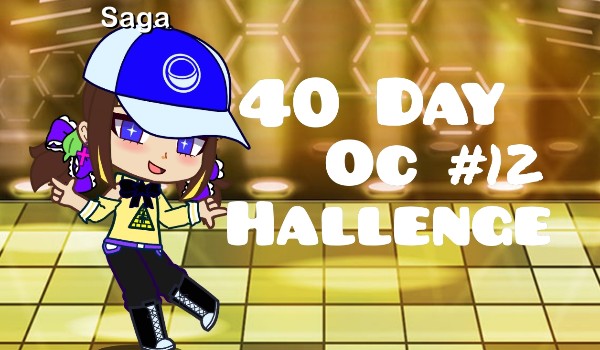 40 Day OC Chellenge #12