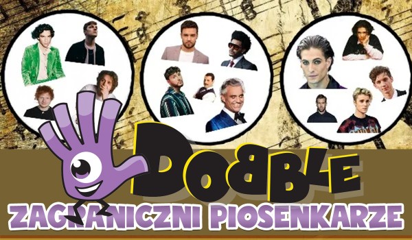 Dobble – Zagraniczni piosenkarze