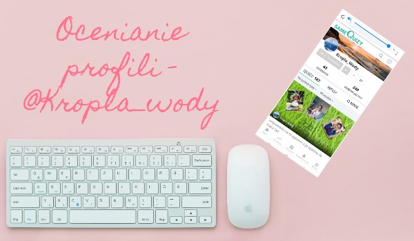 Ocenianie profili – @Kropla_wody