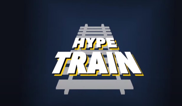 HYPE TRAIN – Wiedza