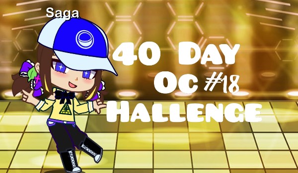 40 Day OC Chellenge #18