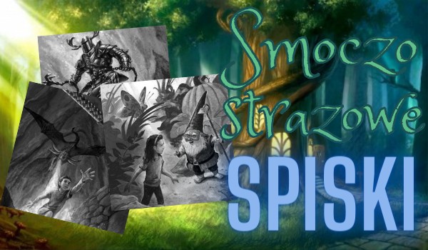 Smoczo strażowe spiski