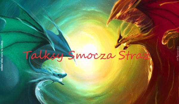 Talksy Smocza Straż~4