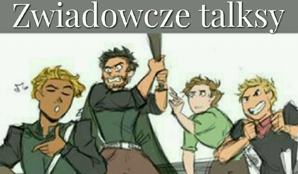 Zwiadowcze talksy #6