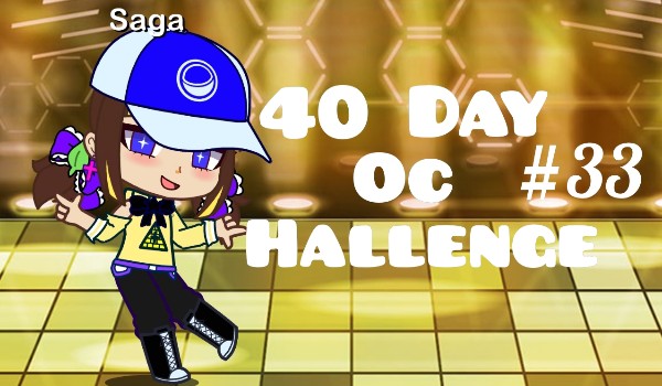 40 Day OC Chellenge #33