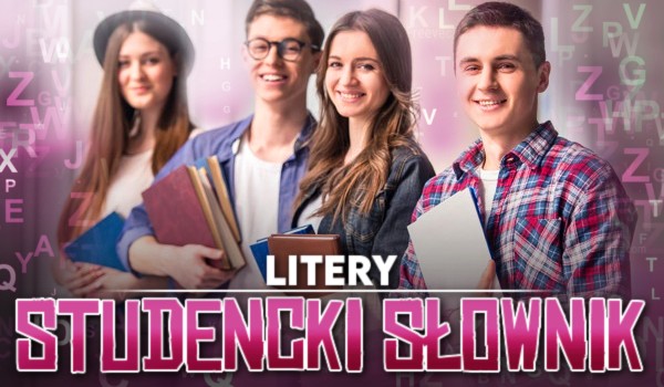 Studencki Słownik – Litery