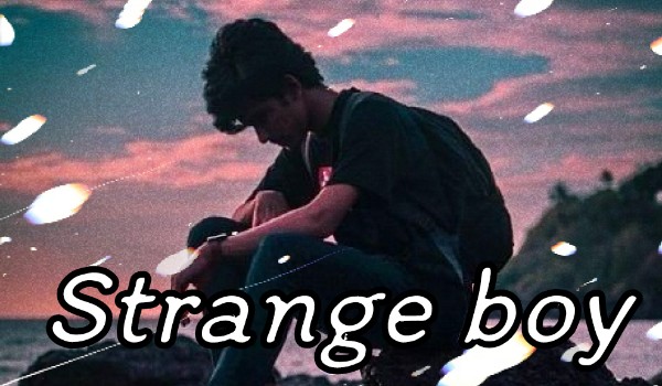 Strange boy#postacie