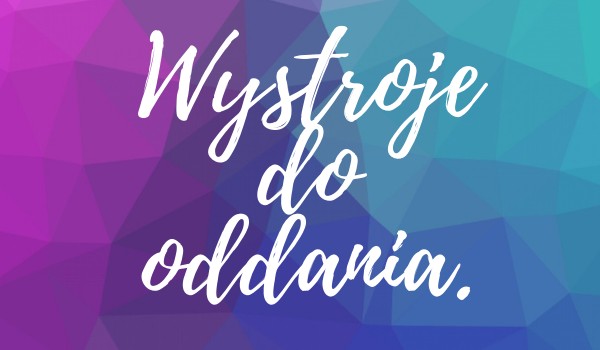 Wystroje do oddania #3