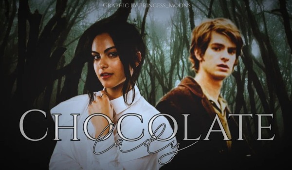 Chocolate lady|chapter two