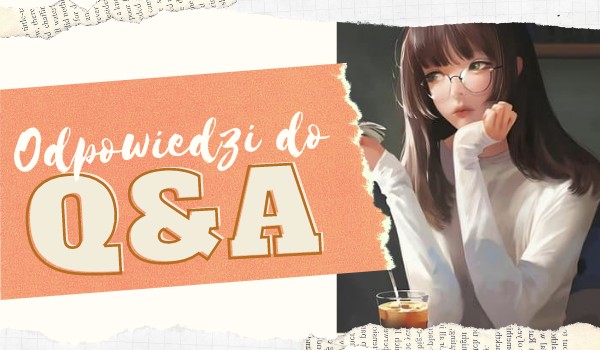 Odpowiedzi do Q&A