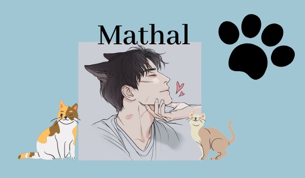 Moje postacie.~ Mathal