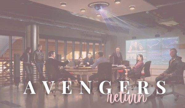 Avengers – Return | Prolog i Postacie