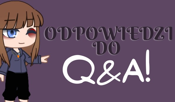 Odpowiedzi do Q&A