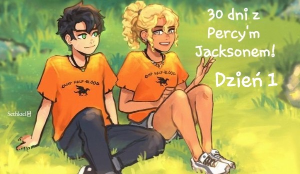 30 dni z Percy’m Jacksonem! Dzień 1