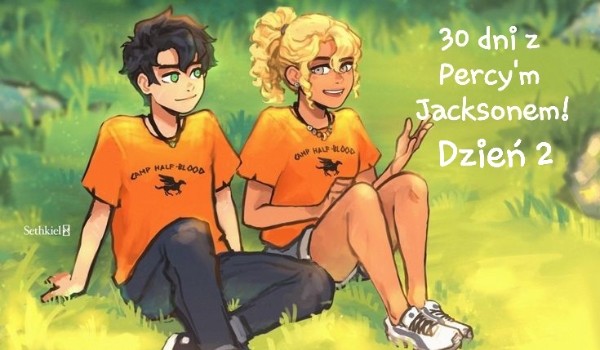 30 dni z Percy’m Jacksonem! Dzień 2