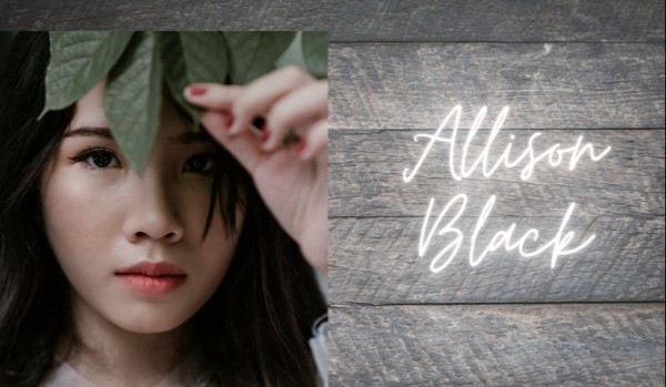 Allison Black • 03
