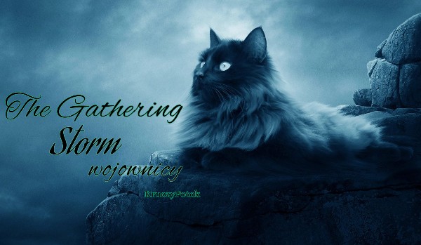 ~The Gathering Storm~ ROZDZIAŁ 1