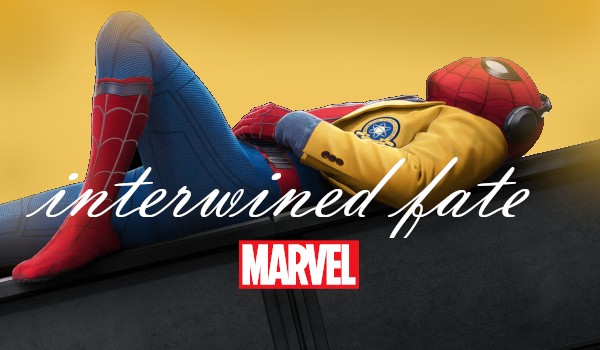 interwined fate| Peter Parker Rozdział 2