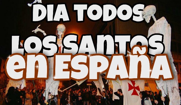 Dia Todos los Santos en España