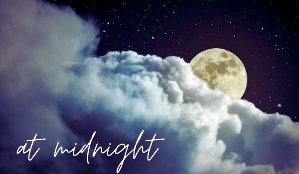 At midnight — prologue.