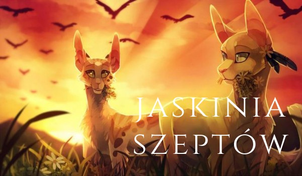 Jaskinia szeptów|prologue