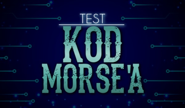Test: kod Morse’a