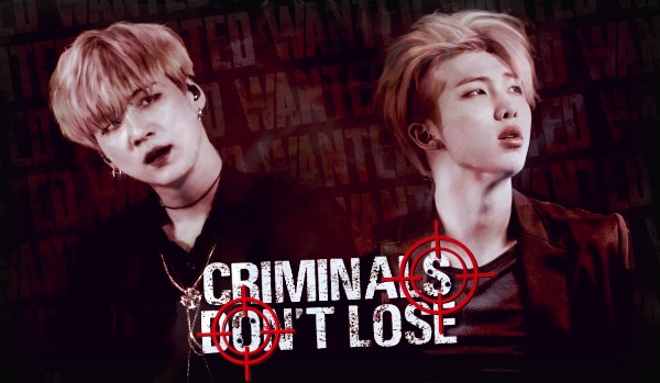Criminals don’t lose [1]