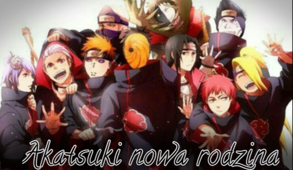 Akatsuki nowa rodzina #2