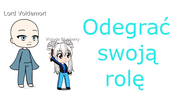 Odegrać swoją rolę #bonus