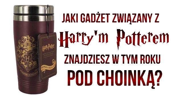 Jaki gadżet związany z Harry’m Potterem znajdziesz w tym roku pod choinką?