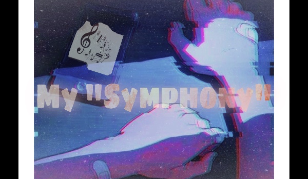 My „Symphony” cz.2
