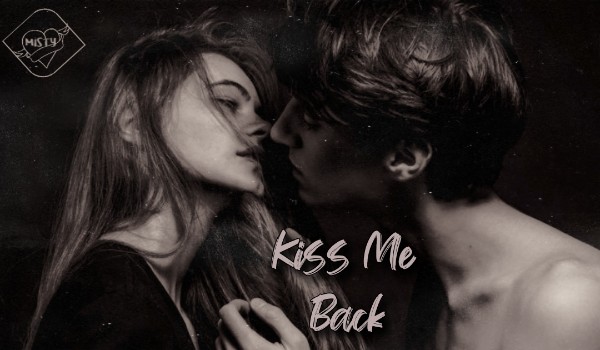 Kiss Me Back#prolog