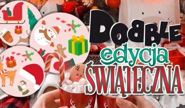 Dobble – Edycja świąteczna!