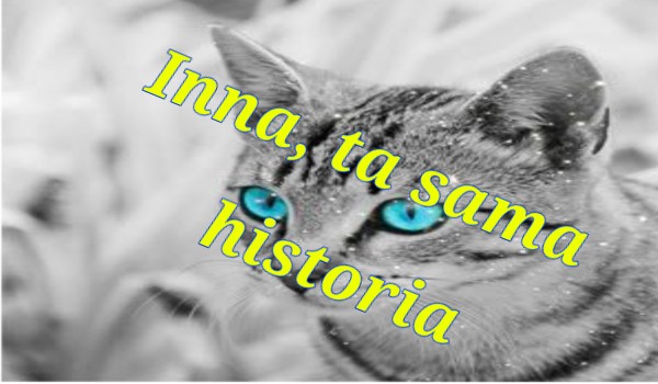 Inna, ta sama historia cz.3