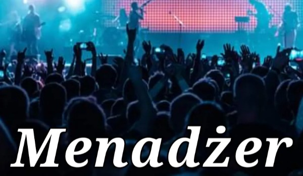 „Menadżer” ~ rozdział 2 – Rozmowa