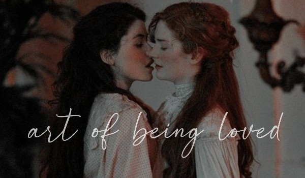 Art of being loved ~ One Shot